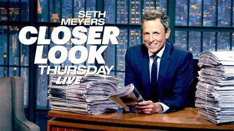 a closer look seth meyers